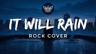 Download lagu It Will Rain (Rock Cover) - Phantom Five PH mp3