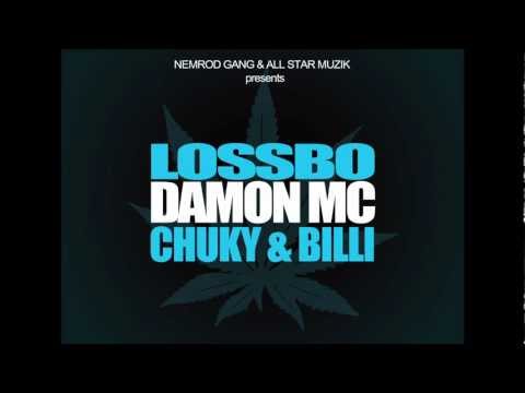 Damon Mc feat Chuky & Billi - Lossbo (SON) 2012