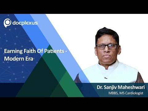 Earning Faith Of Patients, Modern Era