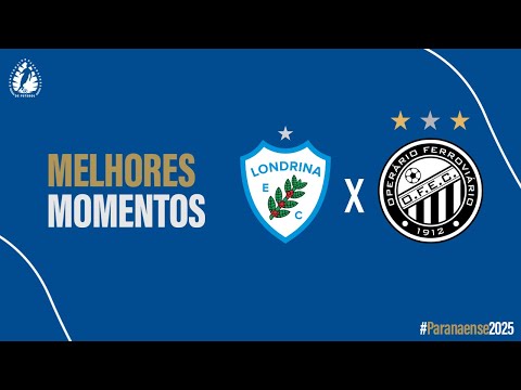 MELHORES MOMENTOS | LONDRINA 1 (1) X (4) 2 OPERÁRIO | CAMPEONATO PARANAENSE 2025 | 15ª RODADA