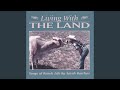 Living With the Land - Finale