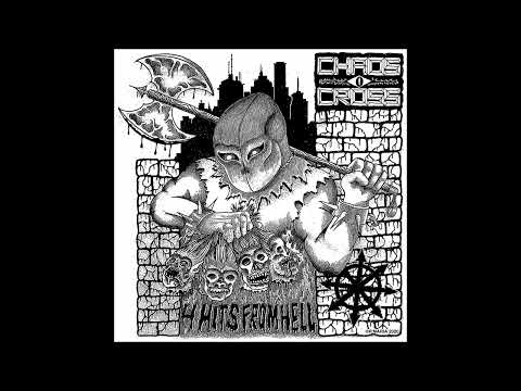 Chaos Cross - 4 Hits From Hell 2021 (Full EP)