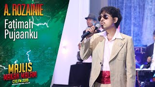 Download lagu A. Rozainie - Fatimah Pujaanku | Majlis Makan Malam CTC FM 2019 mp3