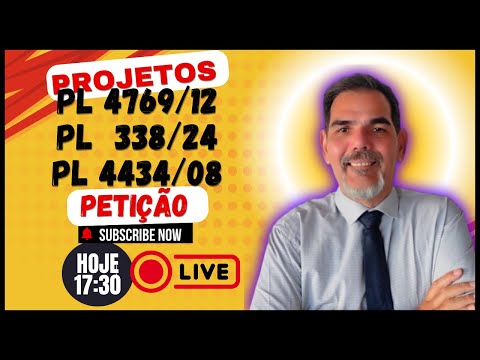 PROJETOS QUE VAMOS LUTAR, PL 4769/12, PL 338,24, PL 4434/08, ENTRE OUTRAS