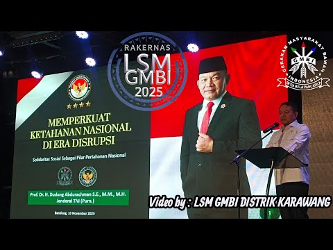 RAKERNAS LSM GMBI KE-23 TAHUN 2025 , narasumber Bapak Raden Wijaya Kusuma Wardhana