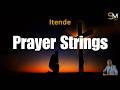 Itende Prayer Strings 36 Min Loop