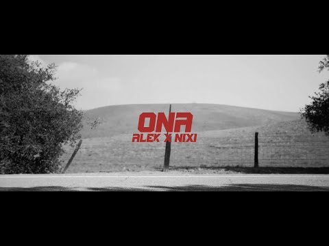 Alek x Nixi - ONA (Official Video)