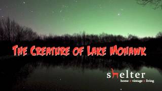 preview picture of video 'The Creature of Lake Mohawk'