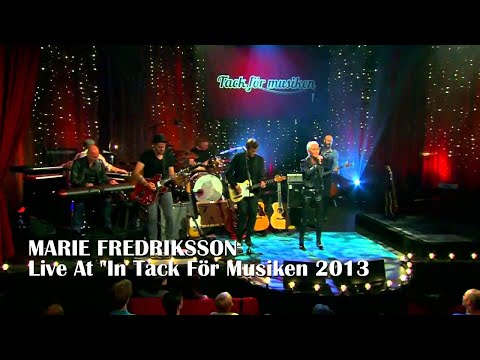 Marie Fredriksson - Live At "In Tack För Musiken 2013" (only the songs)