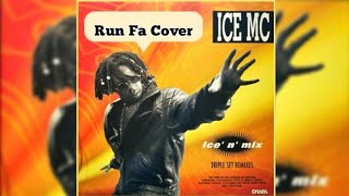 Ice MC - Run Fa Cover (Eurodance Disco Mix)