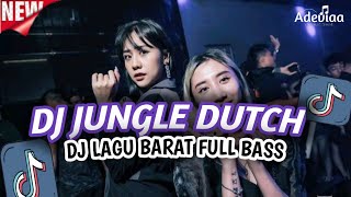 Download lagu DJ JUNGLE DUTCH DJ LAGU BARAT FULL BASS FULL KANE AUTO MELAYANG mp3 Download lagu DJ JUNGLE DUTCH DJ LAGU BARAT FULL BASS FULL KANE AUTO MELAYANG mp3