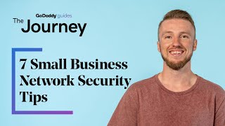 7 Small Business Network Security Tips | The Journey