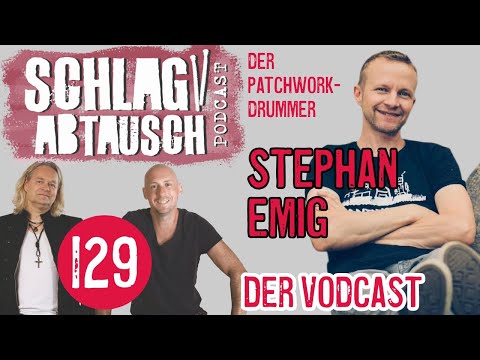 Der Patchwork-Drummer Stephan Emig - Schlagabtausch, der Schlagzeug Podcast #129
