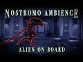 ALIEN Nostromo Ambience ROAMING ALIEN ON BOARD Studying Reading Gaming Nightmare Fuel