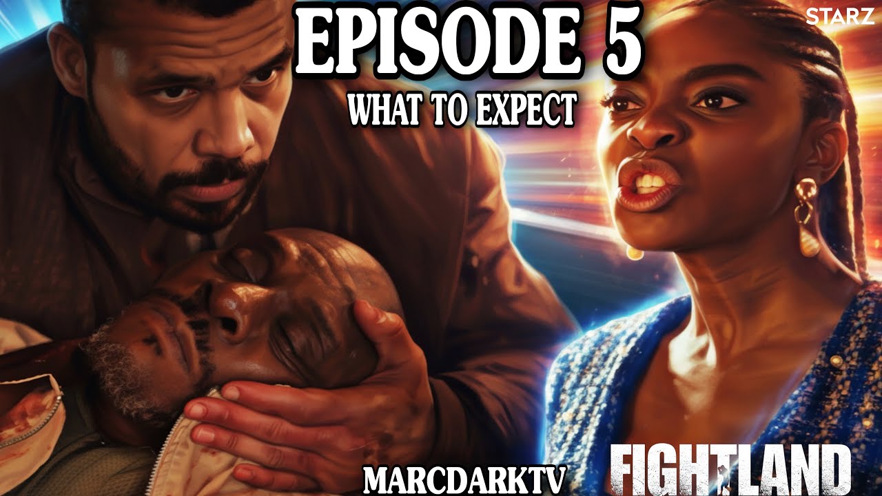 FIGHTLAND SEASON 1 EPISODE 5 WHAT TO EXPECT!!!