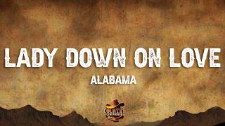 Alabama - Lady Down On Love (Lyrics)