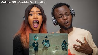 OUR FIRST TIME HEARING Calibre 50 - Corrido De Juanito REACTION!!!😱