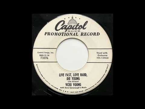 Vicki Young - Live Fast, Love Hard, Die Young