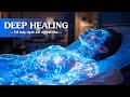 Deep Sleep Healing Full Body Repair And Regeneration At 432Hz Positive Energy Flow