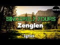 sincerely yours - zenglen (lyrics) - pawòl