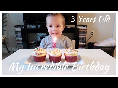 MY INCREDIBLE BIRTHDAY (3 YEARS OLD) Video