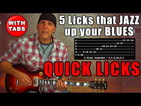 QUICK LICKS - Jazz up your blues rock playing - with TABS