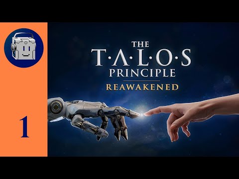 Return to Nascence - Let's Play The Talos Principle: Reawakened - Part 1
