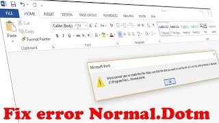 How to fix Word Error Normal.Dot "Word cannot save or create this file"
