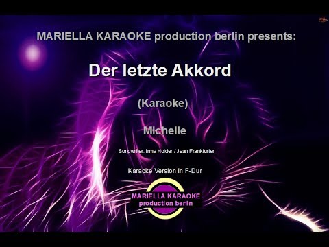Michelle  - Der letzte Akkord (Karaoke Version)