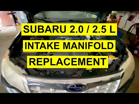Intake Manifold Removal  On Subaru Forester  Impreza Outback Crosstrek Legacy 2.0 & 2.5L - 2004 & Up