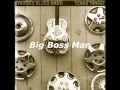 Vargas Blues Band - Big Boss Man 