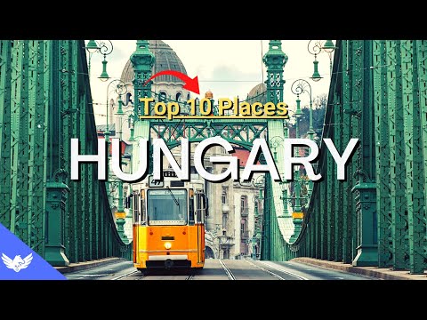 Best of Hungary - Travel 2023 | Top 10 Places to Visit/Travel in Hungary | Travel Video