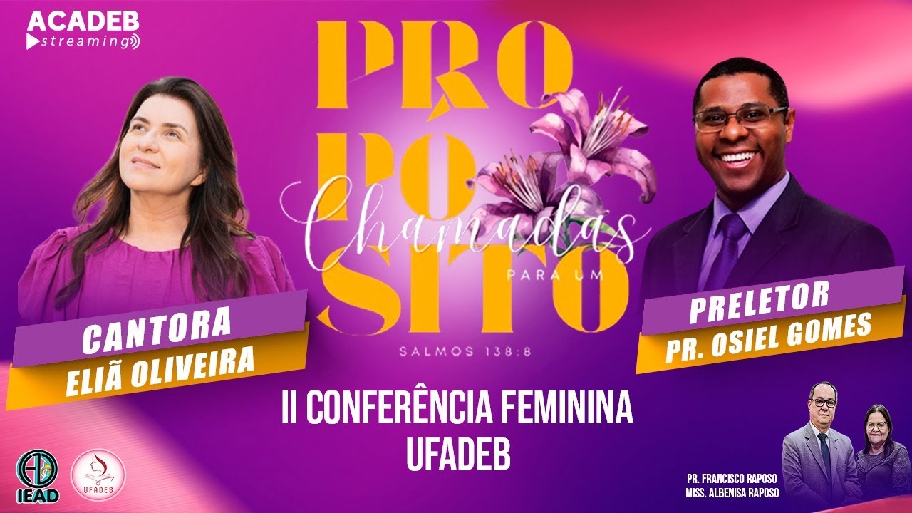 15/06/24,7 | 2ª CONFERÊNCIA DA UFADEB (ABERTURA)