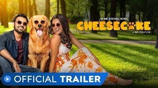 Cheesecake | Official Trailer | MX Original Series | MX Player | A TVF Creation