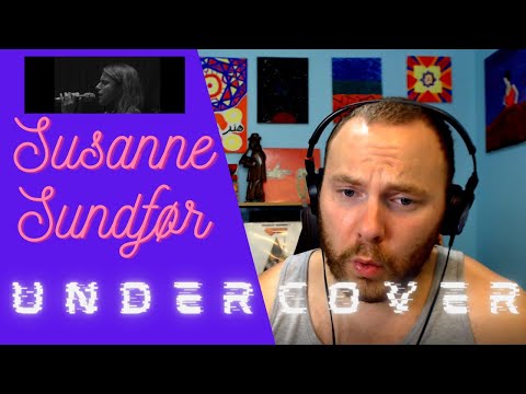FIRST TIME HEARING Susanne Sundfør - Undercover (Live) | REACTION