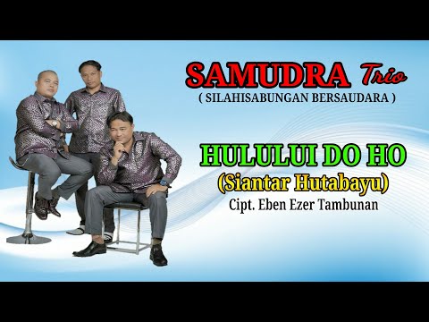 Samudra Trio - Hulului do ho (Official Music Video)
