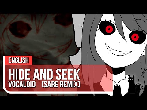 Hide and Seek (Vocaloid) English ver by Lizz Robinett (@SARE Remix)