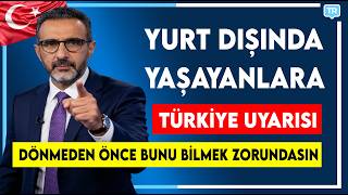 Yurtdışından Türkiye'ye Kesin Dönüş Rehberi 2026 | Ekonomik Şartlar, Y