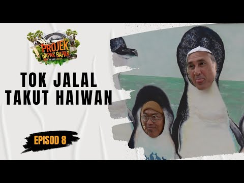 Travelawak Projek Bapak Bapak S2 - Tok Jalal takut haiwan? (EP8)