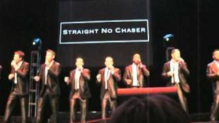 Straight No Chaser - "Straight No Chaser" - NYE2010