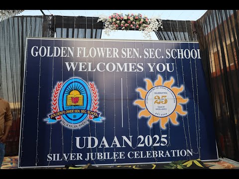 GOLDEN FLOWER SEN.SEC SCHOOL ANNUAL EVENT,  UDDAN 2025 Silver Jubilee Celebratation