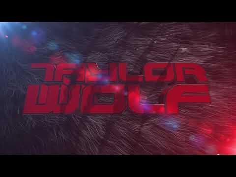 Vídeo de Entrada - Taylor Wolf