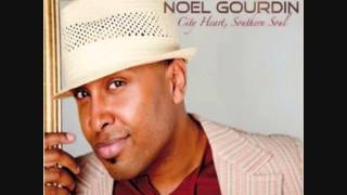 Noel Gourdin - I Want You (Regardless)  (City Heart, Southern Soul)