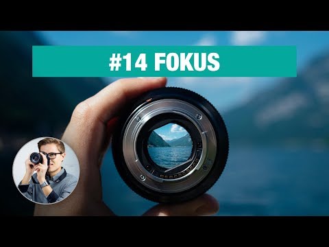 📷 #14 FOKUS - EINFACH LANDSCHAFTSFOTOGRAFIE LERNEN - BASICS VIDEOTRAINING