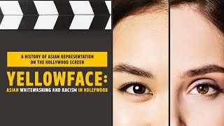 Yellowface: Asian Whitewashing and Racism in Hollywood (2019) Video
