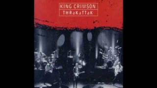 King Crimson - 01 THRAK  (from THRaKaTTaK)