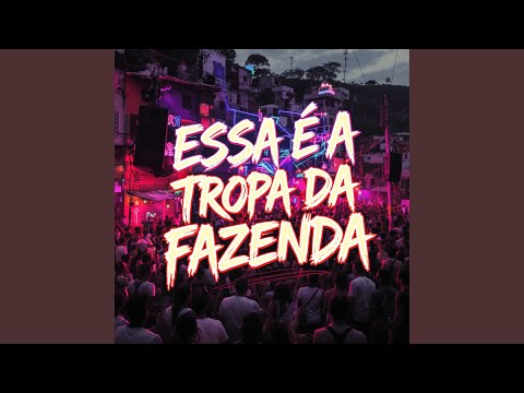 Essa É a Tropa da Fazenda