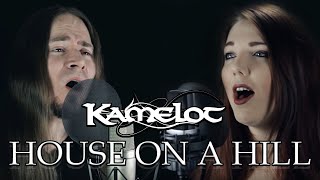 Kamelot -  House On A Hill (Alina Lesnik &amp; Agordas Cover)