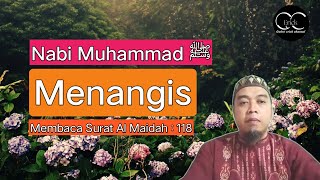 Download lagu Nabi Muhammad ﷺ Menangis Membaca Surat Al-Maidah : 118 mp3 Download lagu Nabi Muhammad ﷺ Menangis Membaca Surat Al-Maidah : 118 mp3