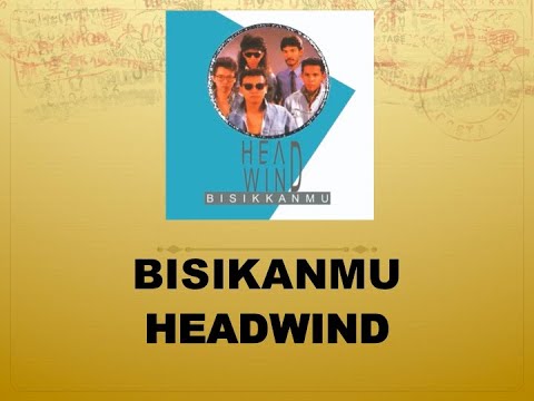 Bisikanmu - Headwind (Official Audio)